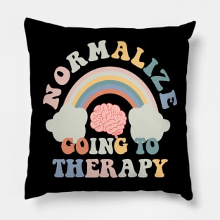 Normalize going to therapy Pillow