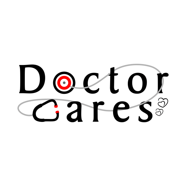 Doctor cares t-shirt by imab