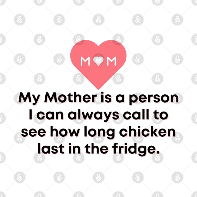 Funny Mom Saying by CreativeThink