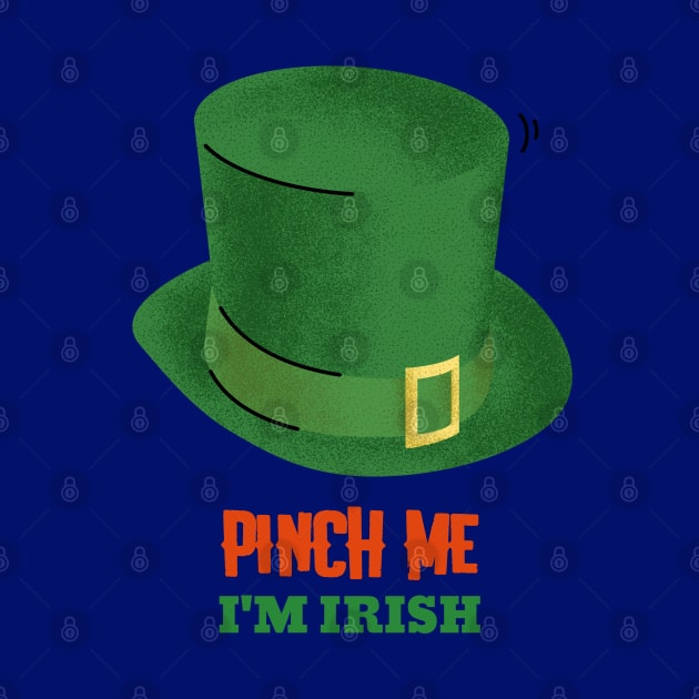 Pinch Me I’m Irish by soondoock