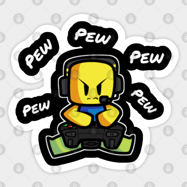 Roblox Gamer Noob Pew Gaming Birthday Gift For Kids Roblox Sticker Teepublic - roblox noob player id