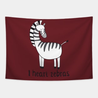 I Love Zebras- Cute Zebra Gift Tapestry