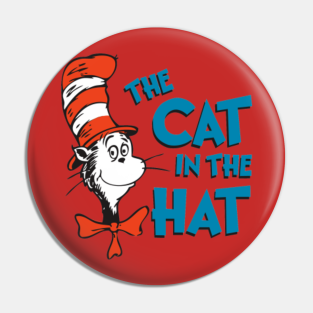 The Cat In The Hat Pins And Buttons Teepublic Au