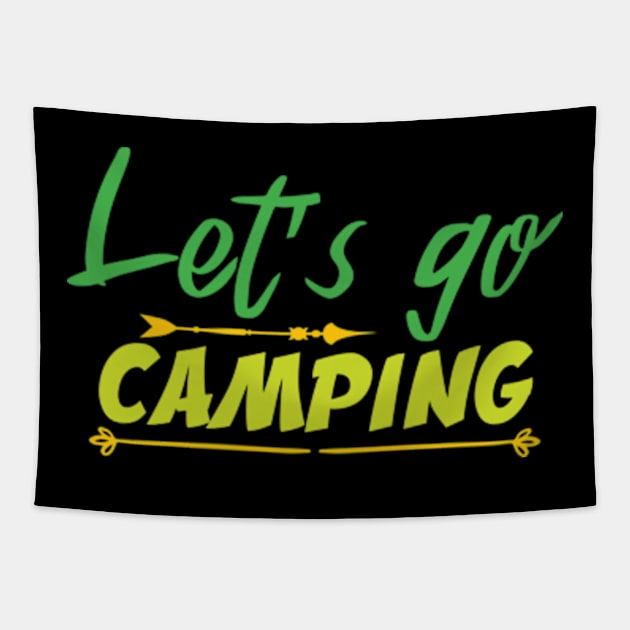 Lets Go Camping Tapestry by Hashop