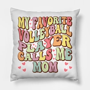 My Favorite Baseball Player Calls Me Mom Proud Baseball Mom Funny Groovy Pillow