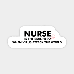 Nurse It's The Real Hero Magnet