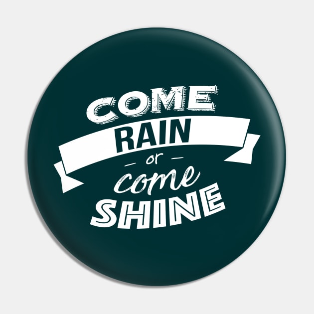 Come rain or come shine Pin by Graph'Contact