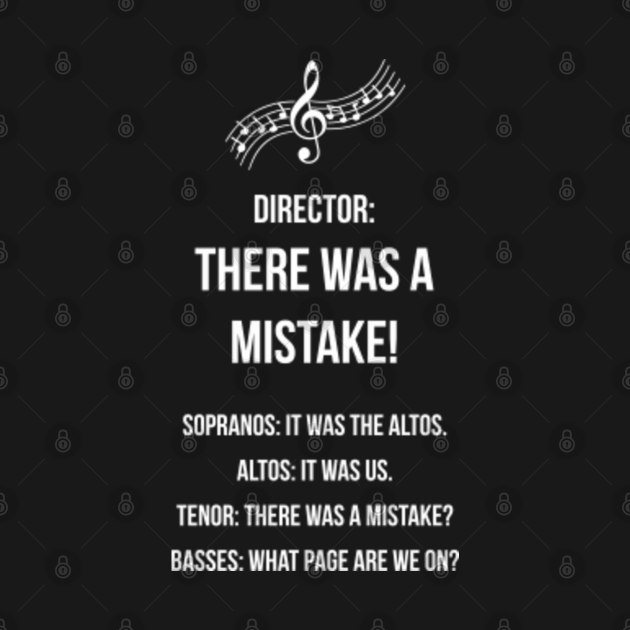 Funny Choir Director Soprano Alto Tenor Bass Design Director T