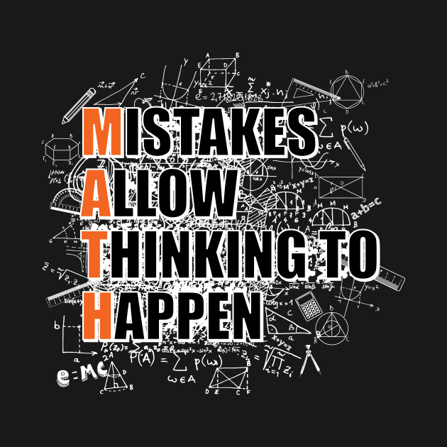 'Mistakes Allow Thinking To Happen' Math Teacher by ourwackyhome