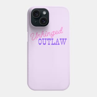 Unhinged Outlaw Phone Case