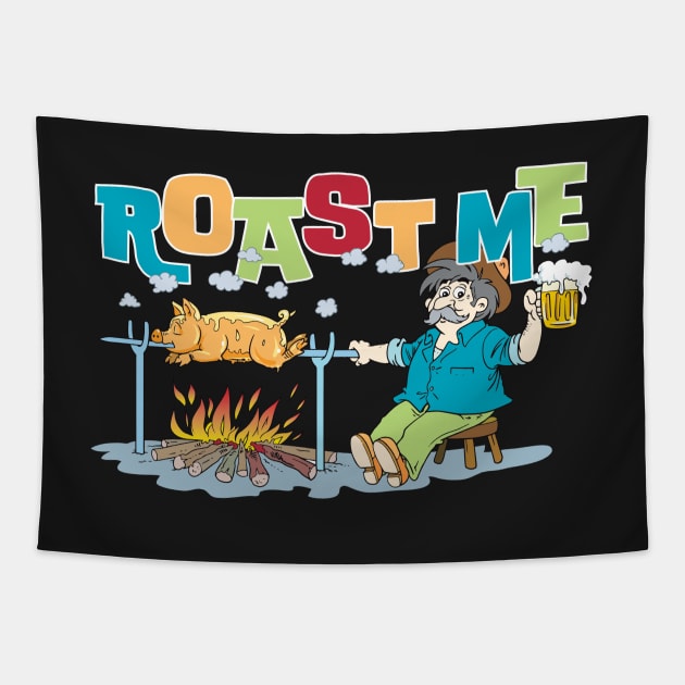 "Roast Me" Funny Insult T-Shirt & Accesories - Kill Tony Fan Merch on Sale Tapestry by Ina