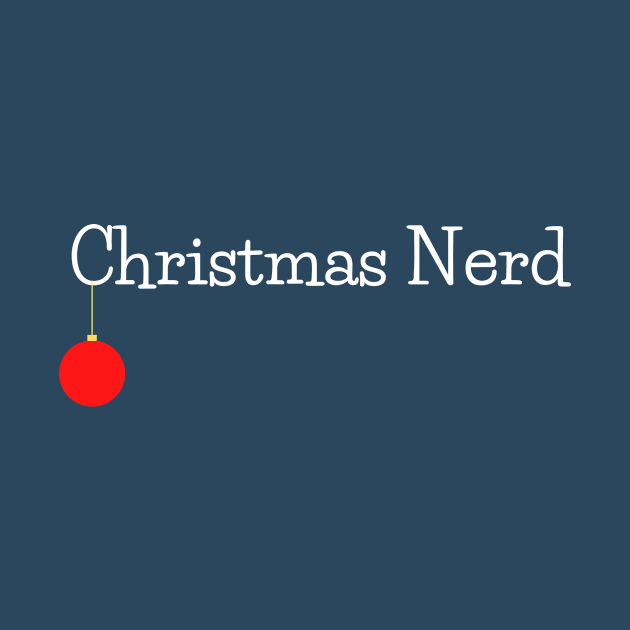 Christmas Nerd, Design 2 by A Cozy Christmas