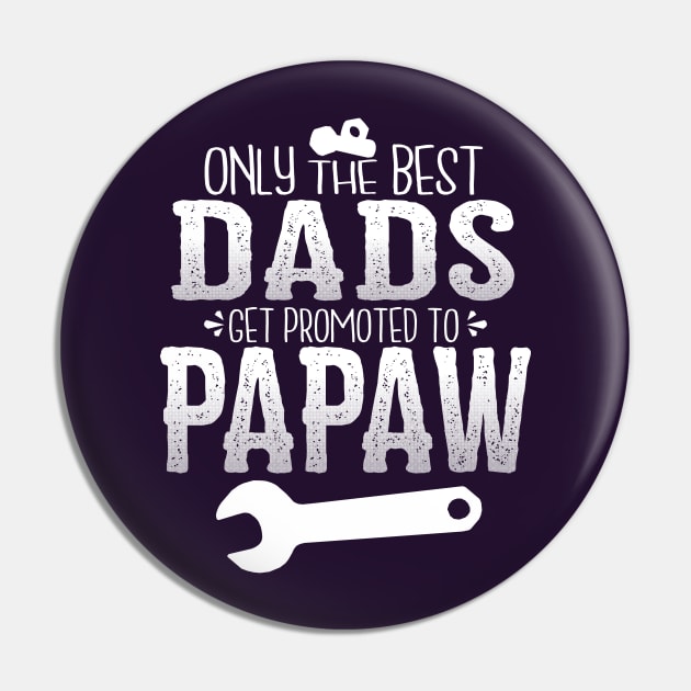 Papaw Promotion - Mr. Fix It Pin by GoodKidDesignShop