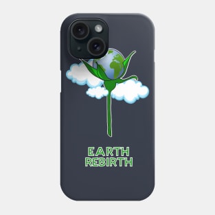 Earth Rebirth Phone Case