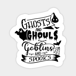 halloween ghost and ghouls goblins and spooks text art design Magnet