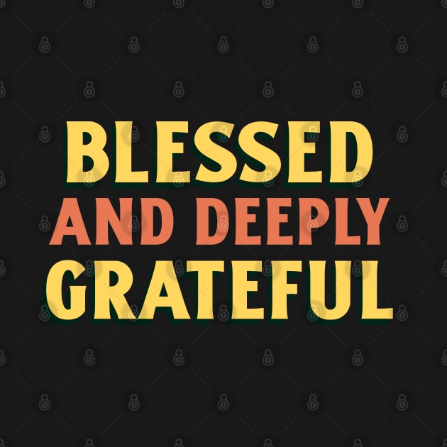 Happy Thanksgiving Blessed Grateful Day by TayaDesign