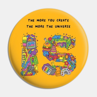 The More You Create Pin
