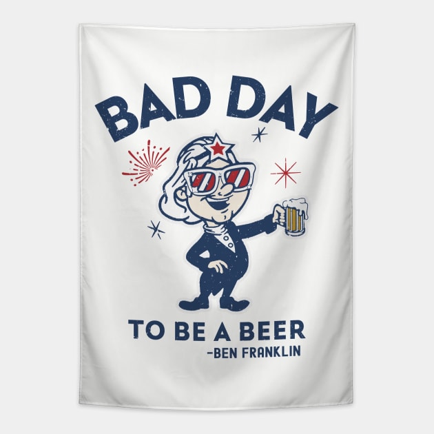 It's A Bad Day To Be A Beer Tapestry by Etopix