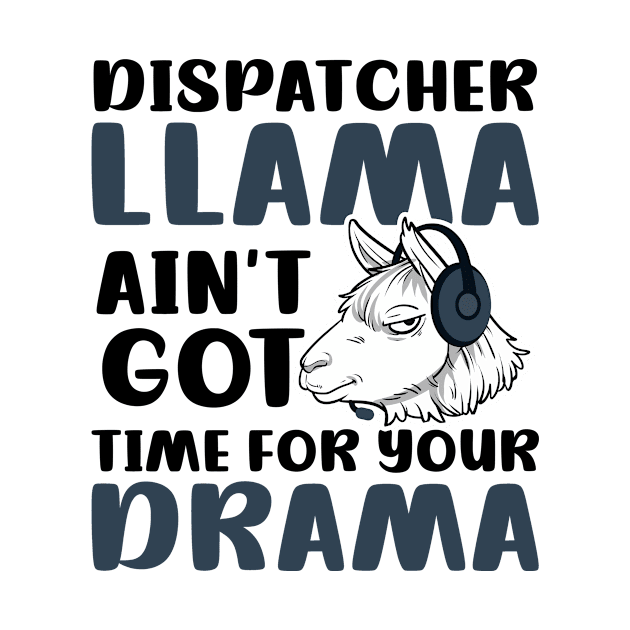 Dispatcher Shirt | Dispatcher Llama by Gawkclothing