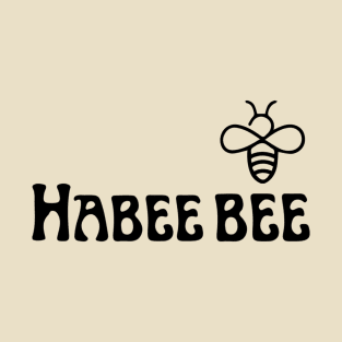 Habee bee -- habibi arabic -- bee Love - My love in Arab Culture T-Shirt