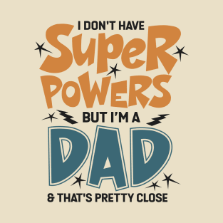 Super Dad T-Shirt