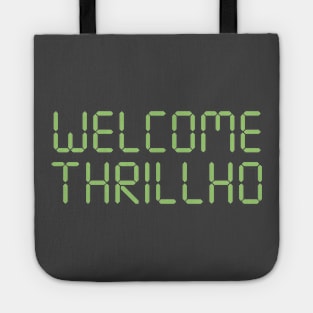 Welcome Thrillho Tote