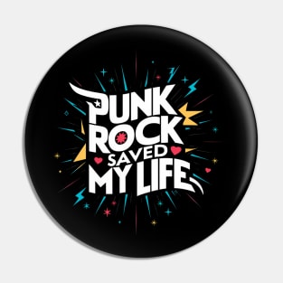 Punk Rock Saved My Life Pin