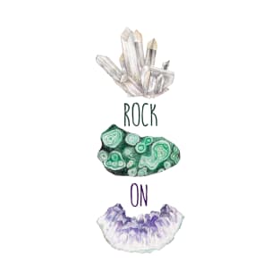 Rock On Malachite Quartz Amethyst T-Shirt