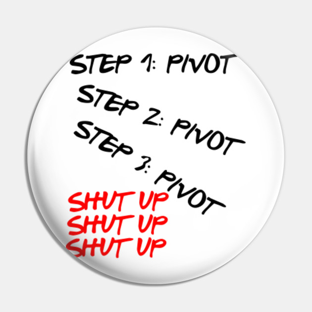 PIVOT!