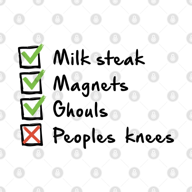 Milk Steak, Magnets, Ghouls... by tvshirts