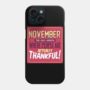 November Quote Phone Case