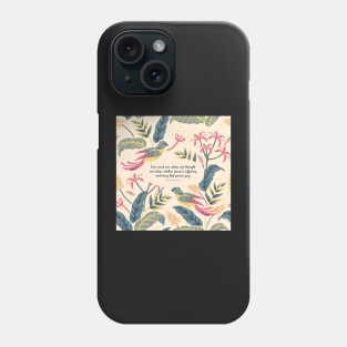 One word, one action, one thought can reduce another person’s suffering and bring that person joy. - Thich Nhat Hanh Phone Case