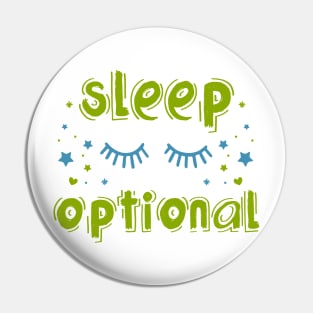 For Babies, Sleep Is Optional Pin