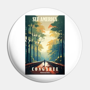 Congaree National Park Travel Poster Pin