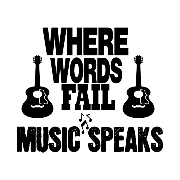 where words fail music speaks guitar | music lovers and dance | pop song by stylechoc