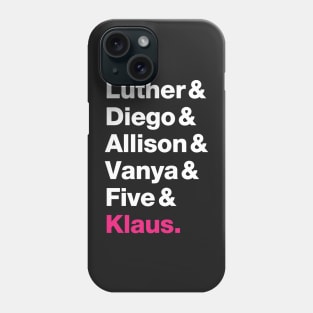 The Umbrella Academy Names - Pink Klaus Phone Case