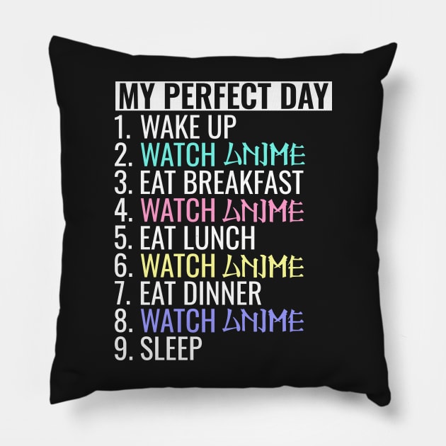 My perfect day watch Anime Pillow by gogo-jr