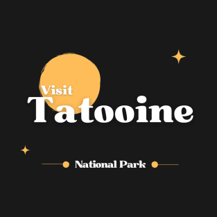 Visit tatooine T-Shirt