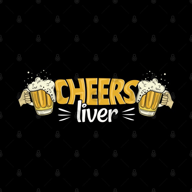 Cheers Liver Drink by CrissWild