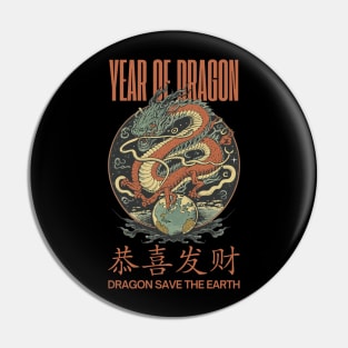 Dragon Save The Earth, Year Of Dragon. Pin