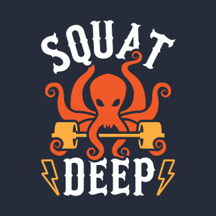 Squat Deep Kraken T-Shirt