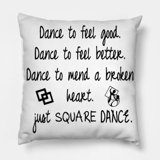 Just Square Dance Pillow