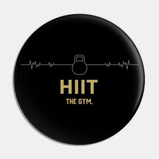 Hiit the Gym Pin