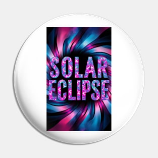 Solar Eclipse 2024 Pin