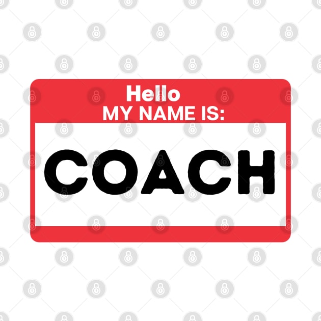 Just Call Me Coach by The PE Spot Shop