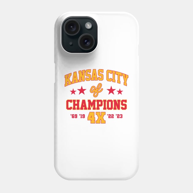 Super Bowl Champions 4x Kansas City Chiefs Ver.2 Phone Case by GraciafyShine