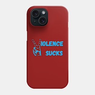 Violence sucks with peace symbol Phone Case