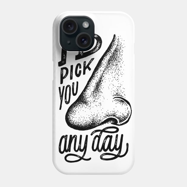 I'd Pick You Phone Case by witandco