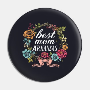Best Mom From ARKANSAS, mothers day USA, presents gifts Pin