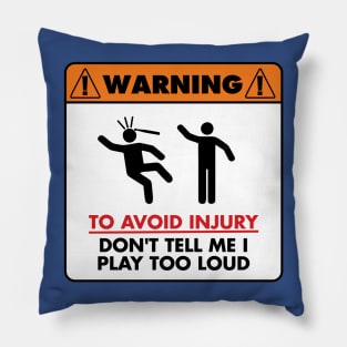 Warning - To avoid injury Pillow